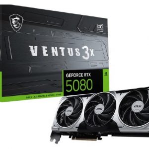 MSI GeForce RTX 5080 16G VENTUS 3X OC