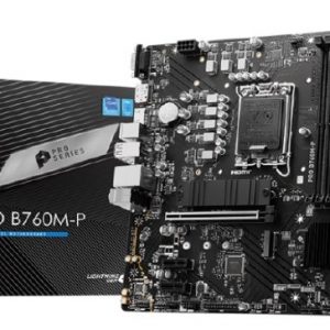 MSI PRO B760M-P DDR5 INTEL 13TH GEN MOTHERBOARD